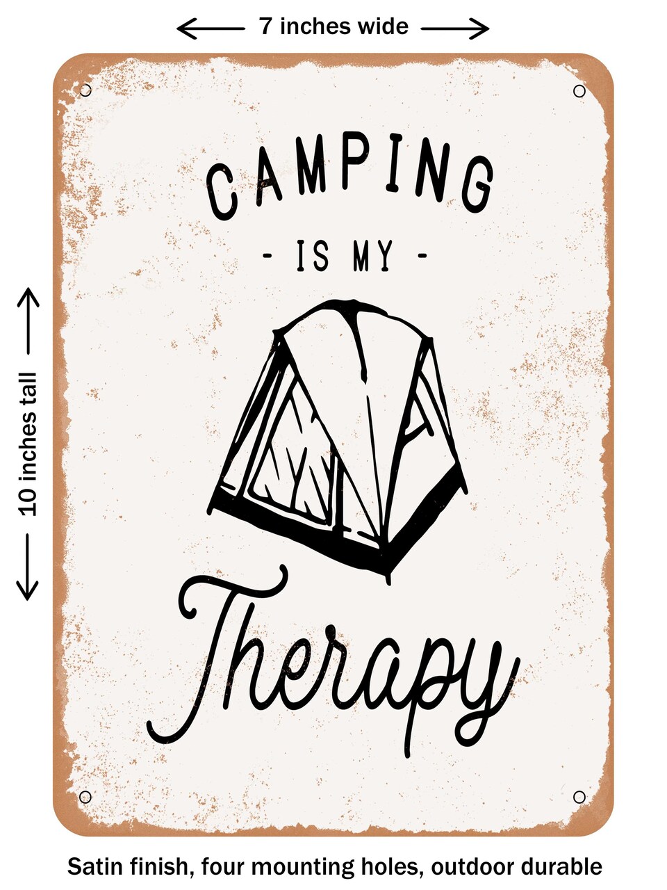 DECORATIVE METAL SIGN - Camping is My therapy - 6 - Vintage Rusty Look